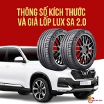 Lốp xe Vinfast Lux SA 2.0: Thông số và báo giá thay lốp chính hãng